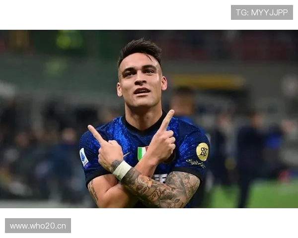 劳塔罗生涯路径解析：从竞技队新星到国际米兰锋线领袖的跃迁